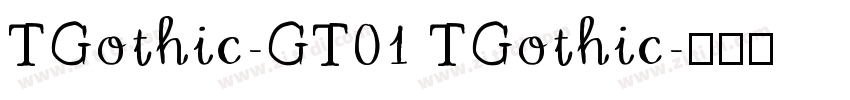 TGothic-GT01 TGothic字体转换